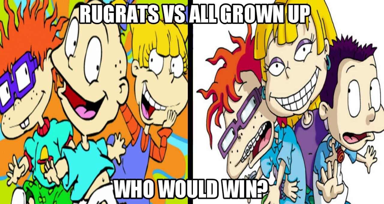 Rugrats Vs All Grown Up