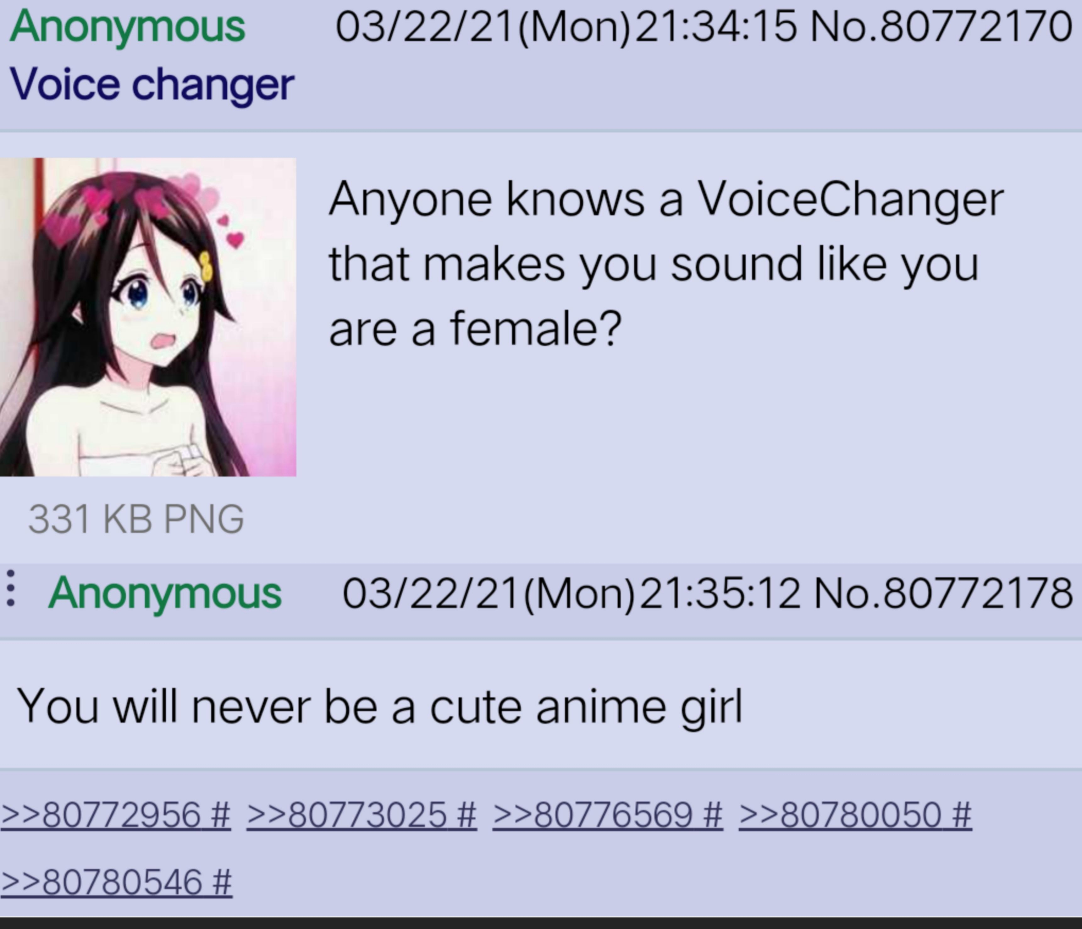 Anon will not be a Cute Anime Girl Anon will not be a Cute Anime Girl