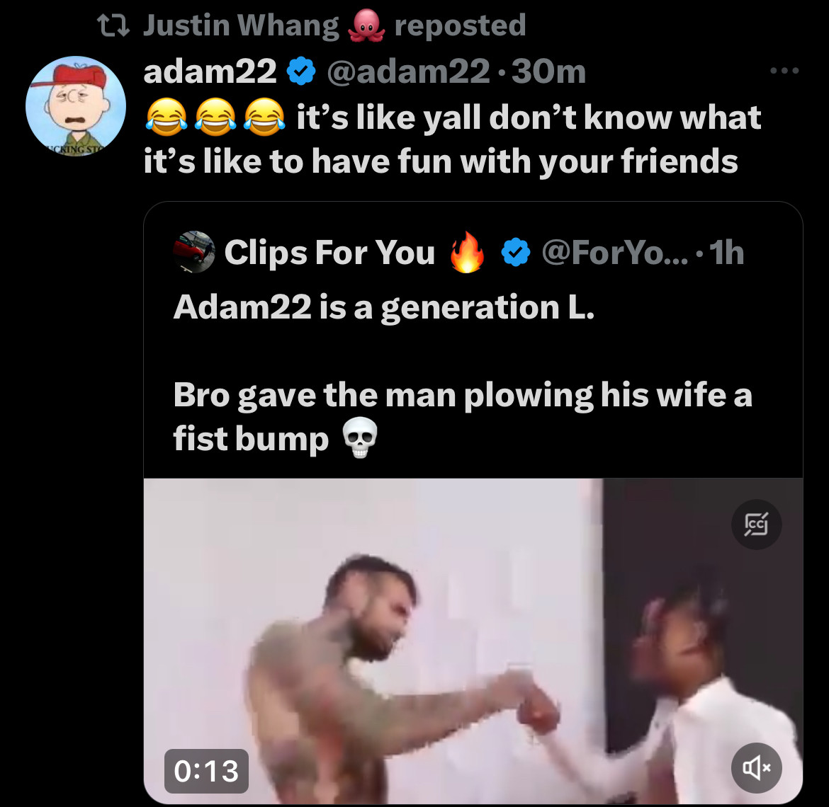 Adam 22: good friend