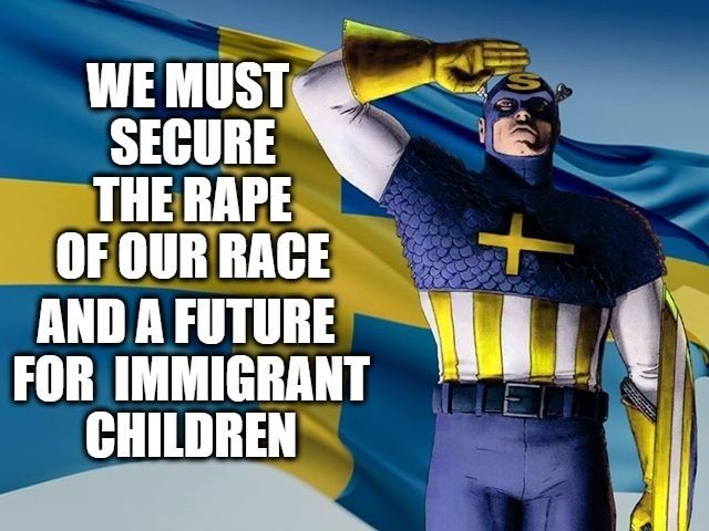U švedistanu riješili problem silovanja...  - Page 2 Captain+sweden+trigger+medium+mentionlist+politicsandstuff_0743c3_6210834