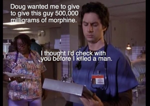 My Favorite Scrubs Quote Ever