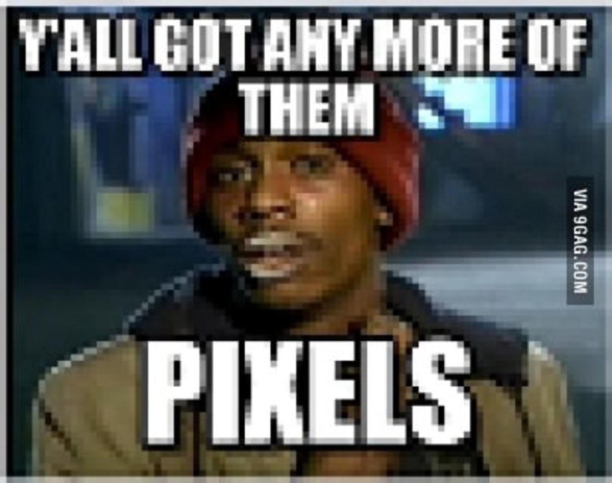 Much of them. Yall got any more of them Pixels. Some more или anymore. All of them. You got any more of dem Pixels.