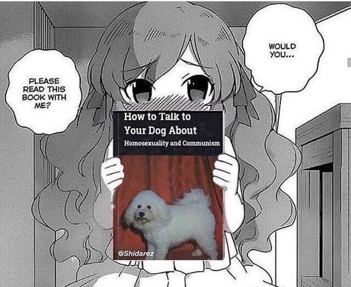 Read this. Would you... Please read this book with me?. How to talk to your Dog about homosexuality and Communism. Please читать. Would you читать.